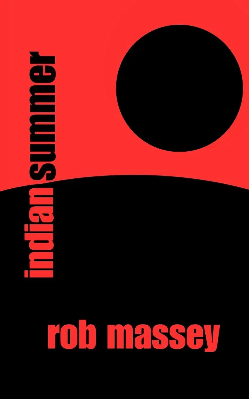 Cover: 9781326666200 | Indian Summer | Rob Massey | Taschenbuch | Englisch | 2025 | Lulu.com