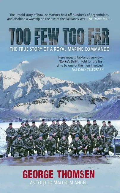 Cover: 9781445606200 | Too Few Too Far | The True Story of a Royal Marine Commando | Angel