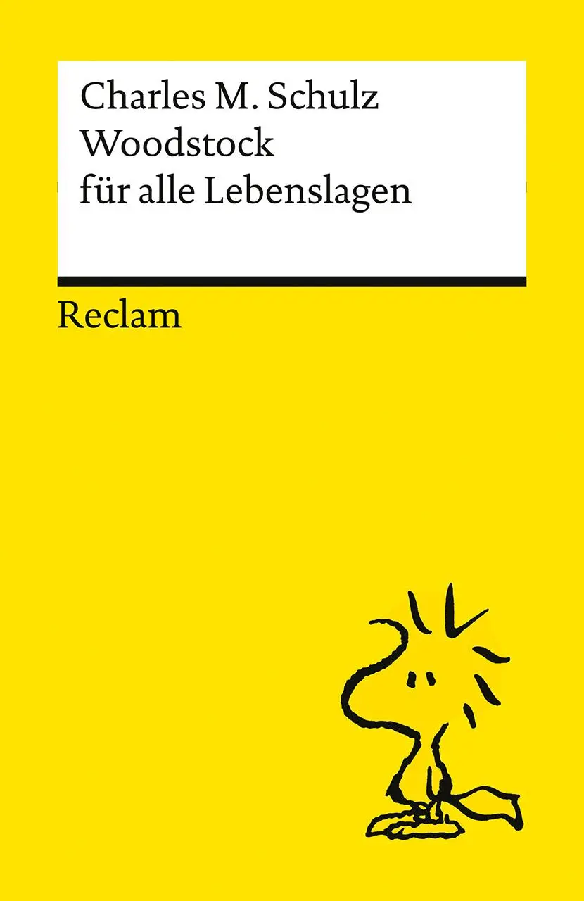 Cover: 9783150146200 | Woodstock für alle Lebenslagen | Charles M. Schulz | Taschenbuch