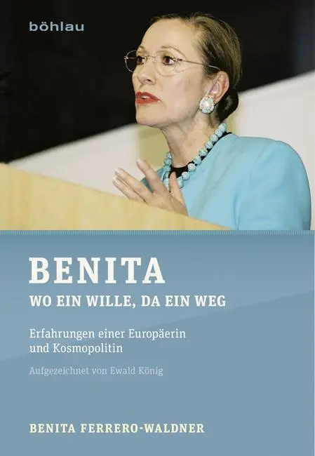 Cover: 9783205206200 | Benita | Benita Ferrero-Waldner | Buch | 419 S. | Deutsch | 2017