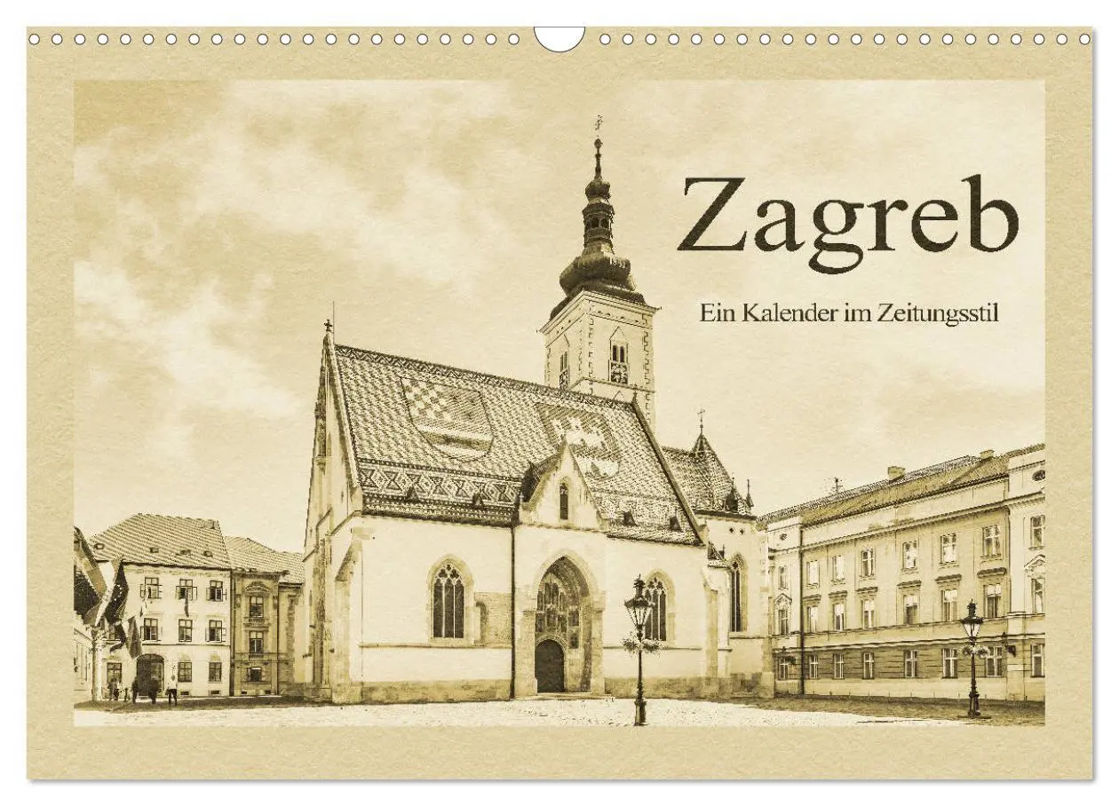 Cover: 9783435366200 | Zagreb - Ein Kalender im Zeitungsstil (Wandkalender 2025 DIN A3...