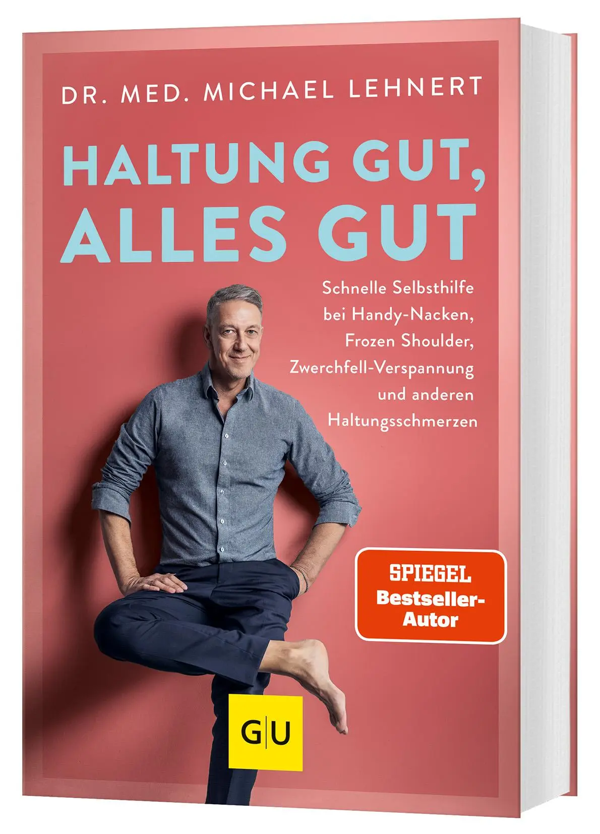 Cover: 9783833896200 | Haltung gut, alles gut | Michael Lehnert | Taschenbuch | GU Gesundheit