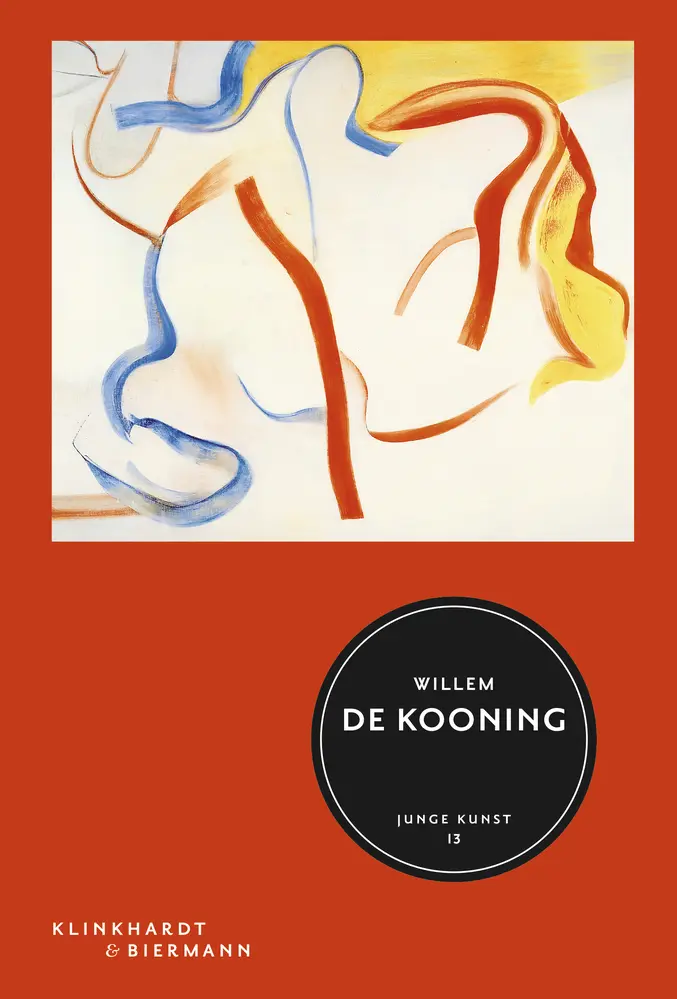 Cover: 9783943616200 | Willem de Kooning | Junge Kunst 13 | Corinna Thierolf | Buch | 72 S.