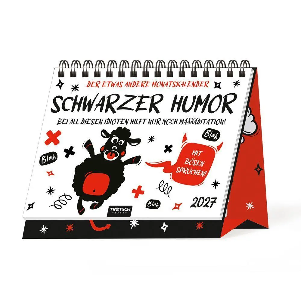 Cover: 9783988026200 | TRÖTSCH - Aufstellkalender Schwarzer Humor 2027 | KG | Kalender | 2027