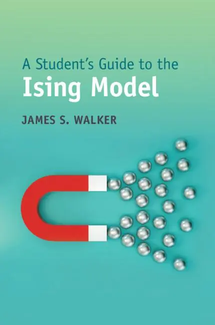 Cover: 9781009096300 | A Student's Guide to the Ising Model | James S Walker | Taschenbuch
