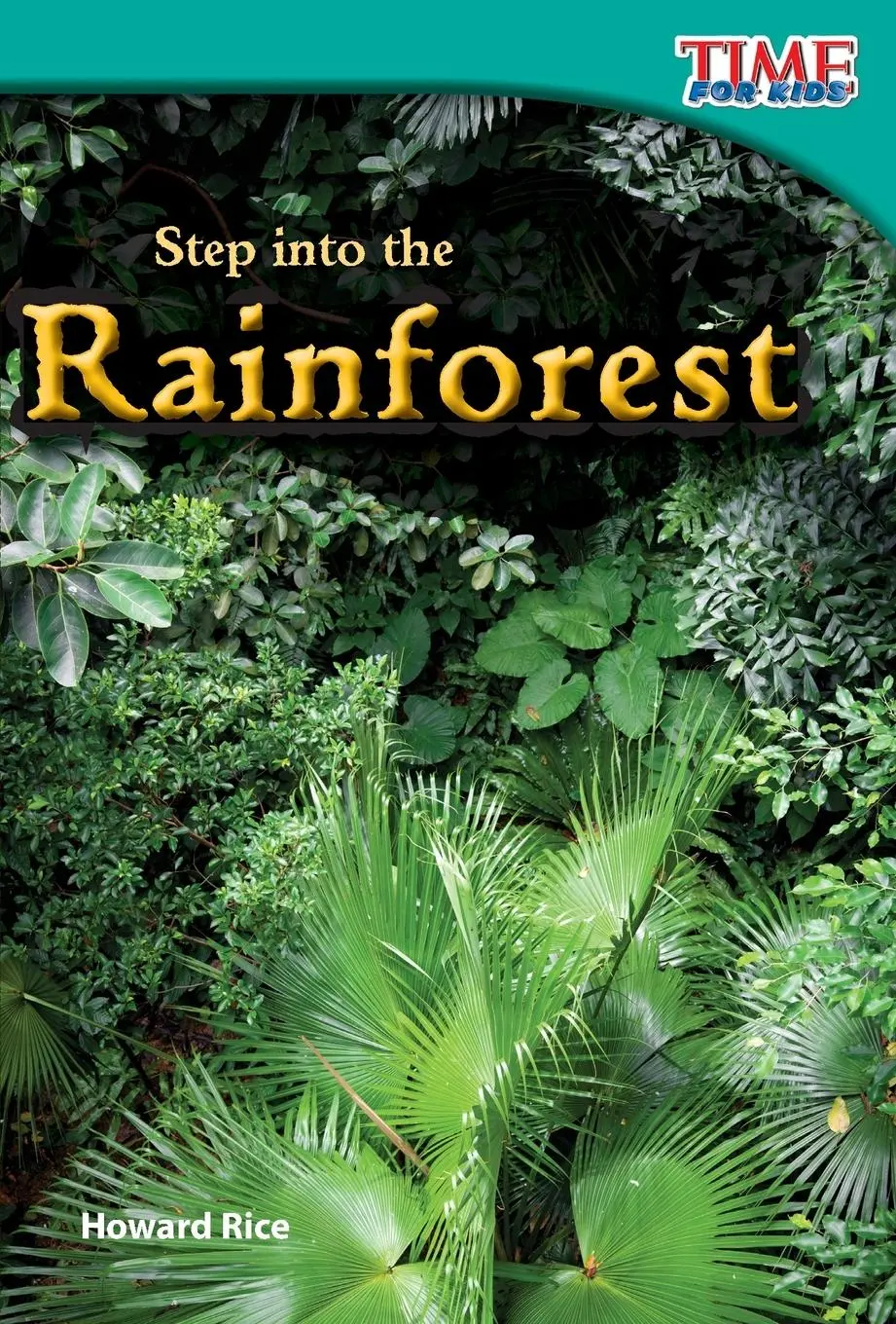 Cover: 9781433336300 | Step into the Rainforest | Howard Rice | Taschenbuch | Englisch | 2011