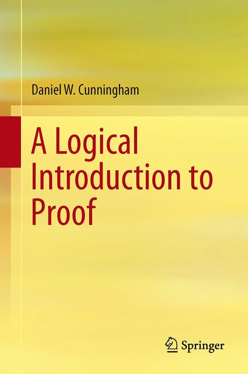 Cover: 9781461436300 | A Logical Introduction to Proof | Daniel W. Cunningham | Buch | xvi