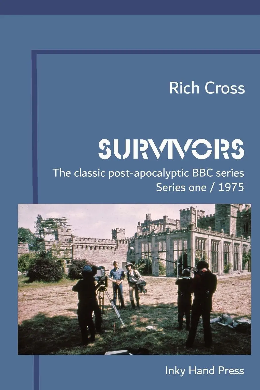 Cover: 9781919386300 | Survivors | Rich Cross | Taschenbuch | Terry Nation's Survivors | 2026