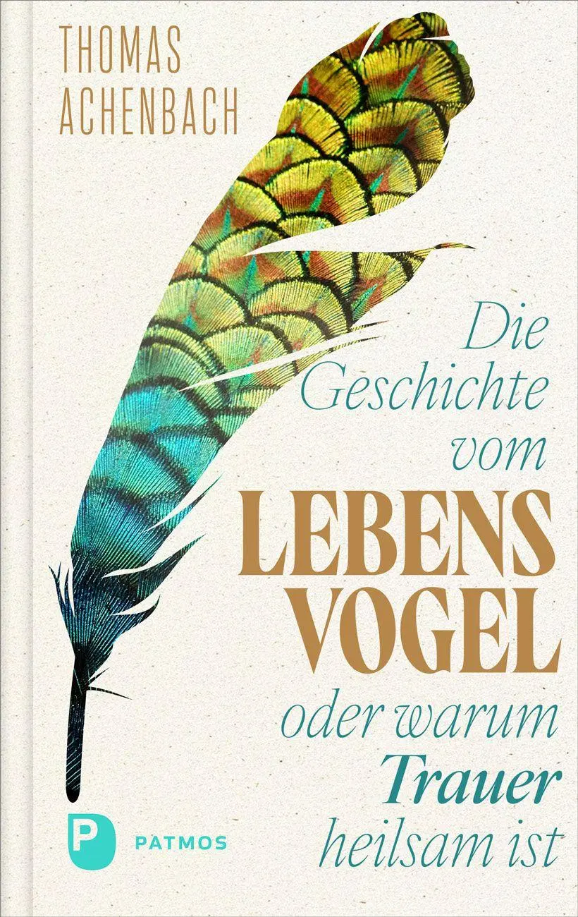 Cover: 9783843616300 | Die Geschichte vom Lebensvogel oder: Warum Trauer heilsam ist | Buch