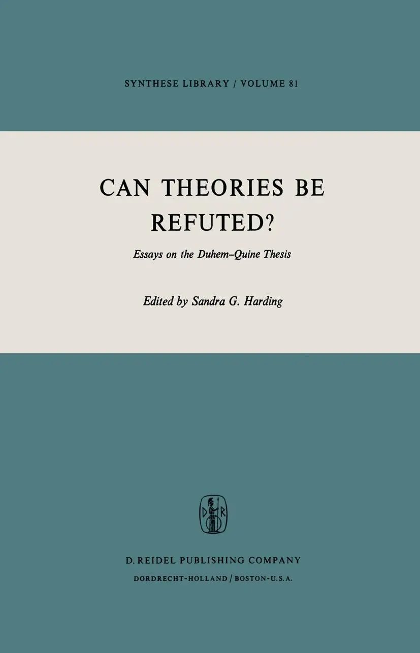 Cover: 9789027706300 | Can Theories be Refuted? | Essays on the Duhem-Quine Thesis | Harding