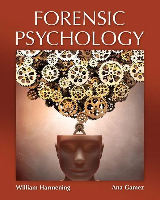 Cover: 9780133146400 | Forensic Psychology | William Harmening (u. a.) | Taschenbuch | 496 S.