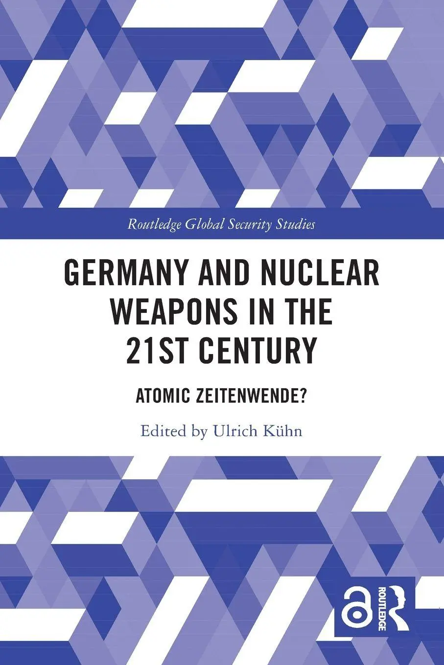 Cover: 9781032376400 | Germany and Nuclear Weapons in the 21st Century | Atomic Zeitenwende?