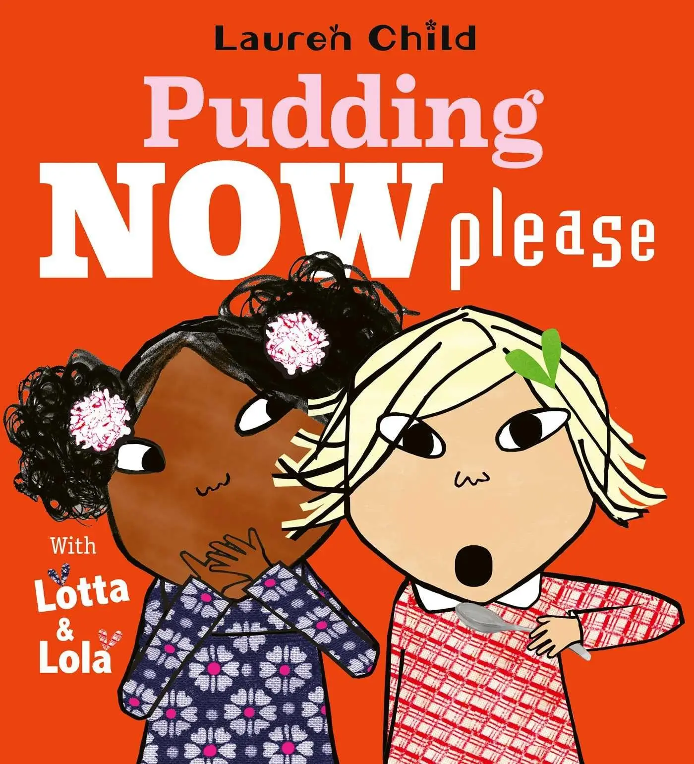 Cover: 9781398546400 | Pudding Now Please | Lauren Child | Taschenbuch | 32 S. | Englisch