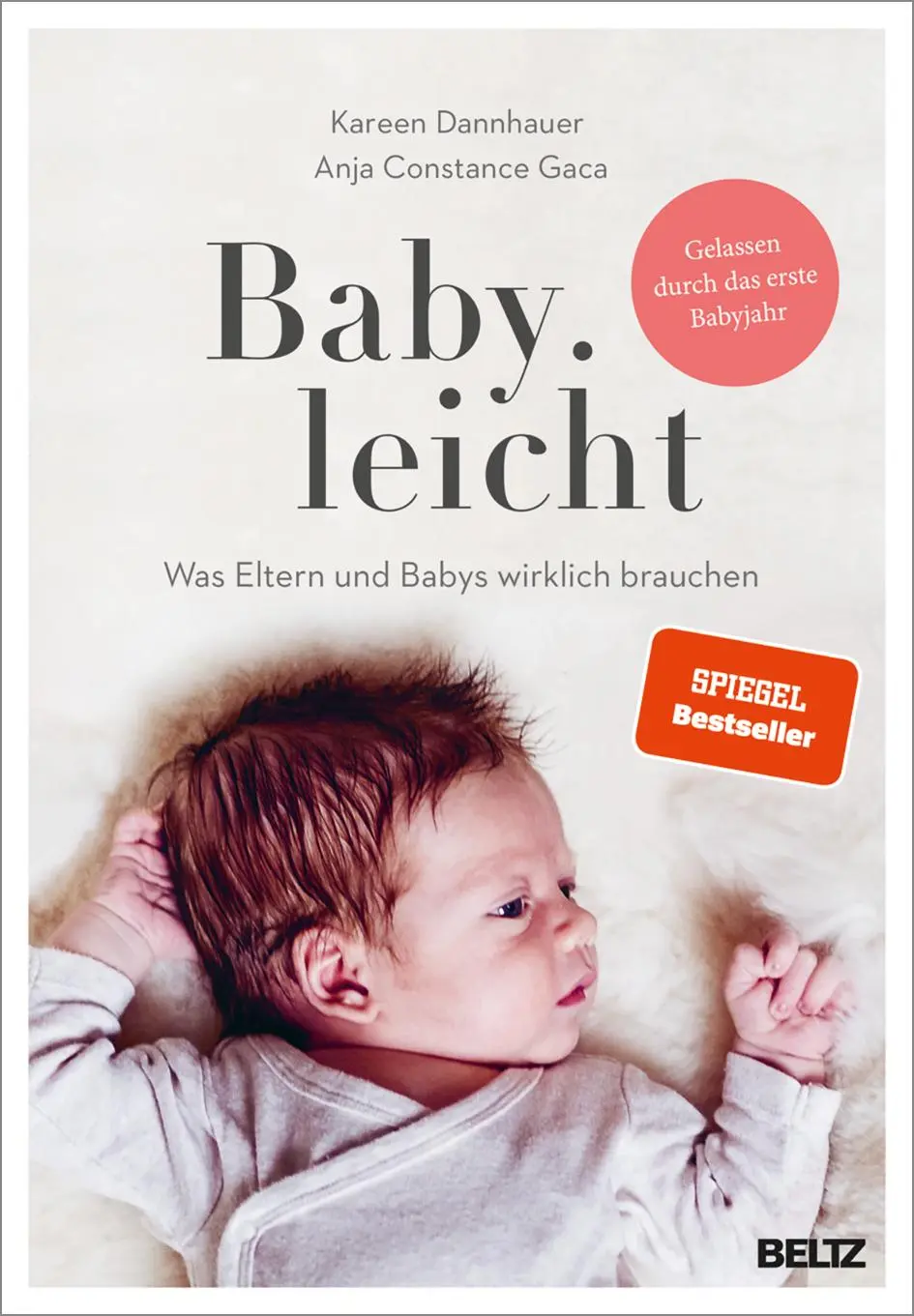 Cover: 9783407866400 | Baby.leicht | Was Eltern und Babys wirklich brauchen | Buch | 366 S.