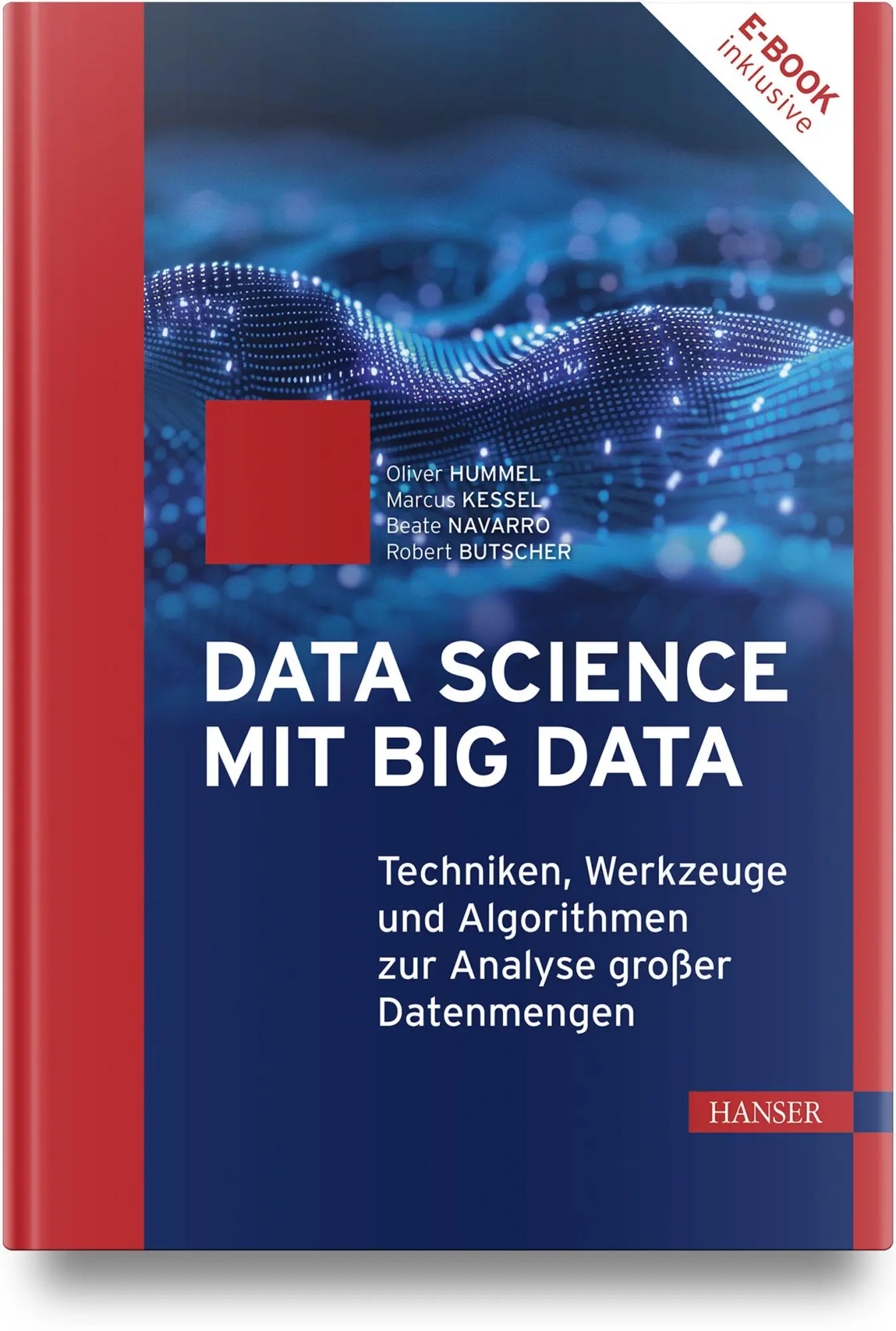 Cover: 9783446476400 | Data Science mit Big Data | Oliver Hummel (u. a.) | Bundle | 1 Buch