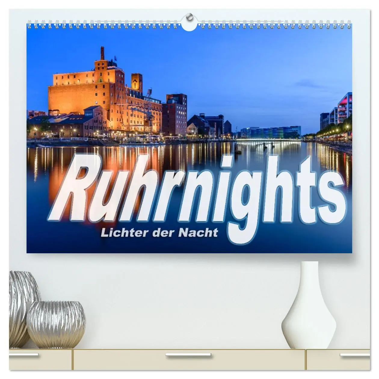 Cover: 9783457436400 | Ruhrnights (hochwertiger Premium Wandkalender 2026 DIN A2 quer),...