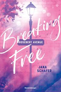 Cover: 9783473586400 | Rosebery Avenue, Band 2 - Breaking Free | Jana Schäfer | Taschenbuch
