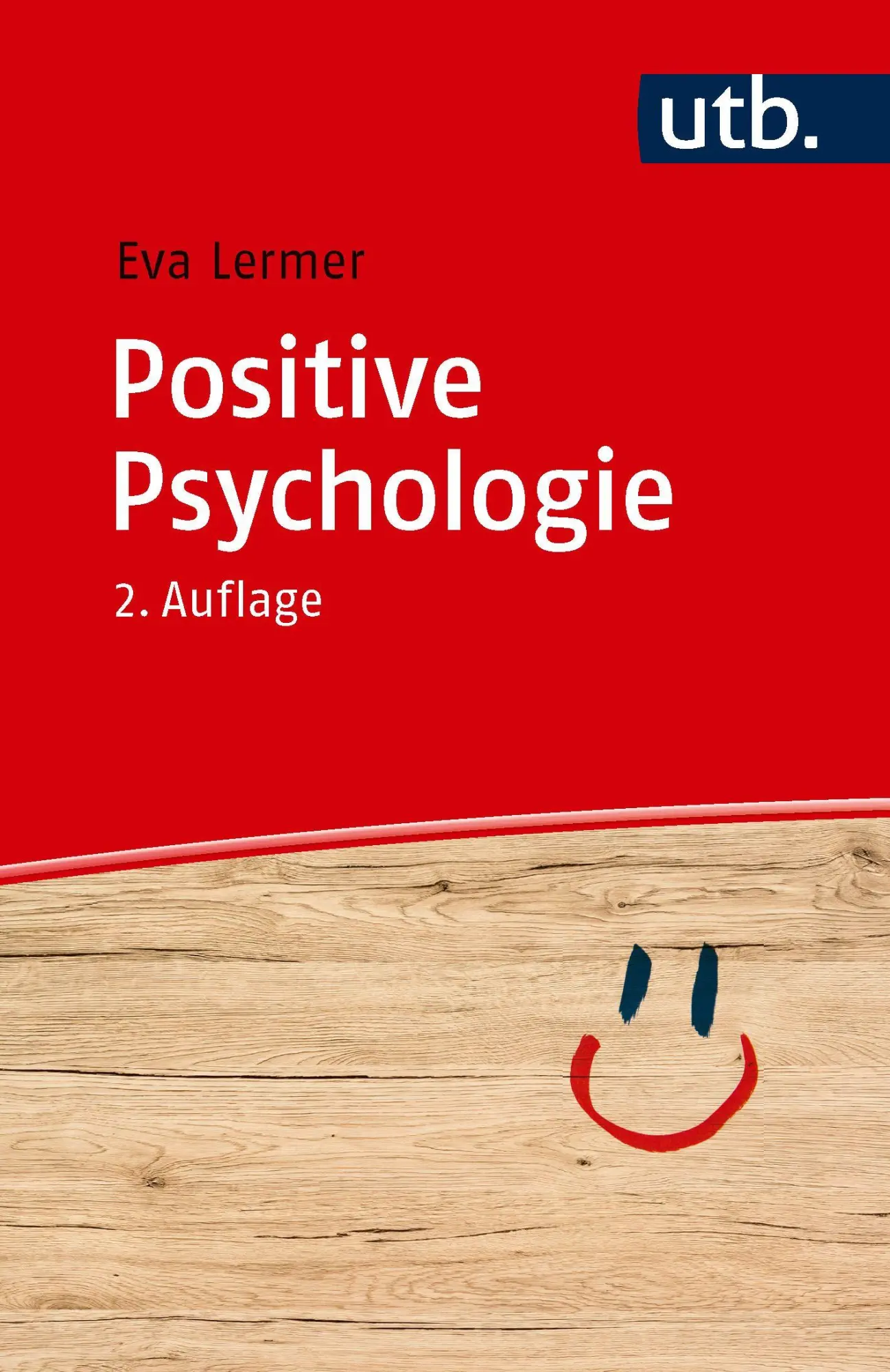 Cover: 9783825266400 | Positive Psychologie | Eva Lermer | Taschenbuch | 107 S. | Deutsch