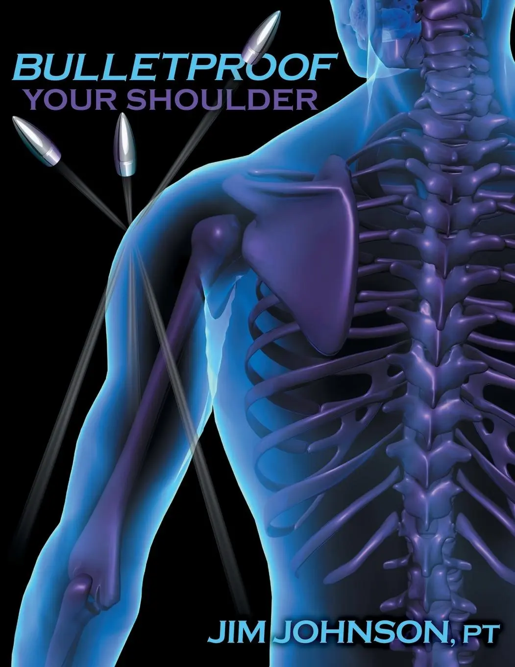 Cover: 9781642376500 | Bulletproof Your Shoulder | Jim Johnson | Taschenbuch | Englisch