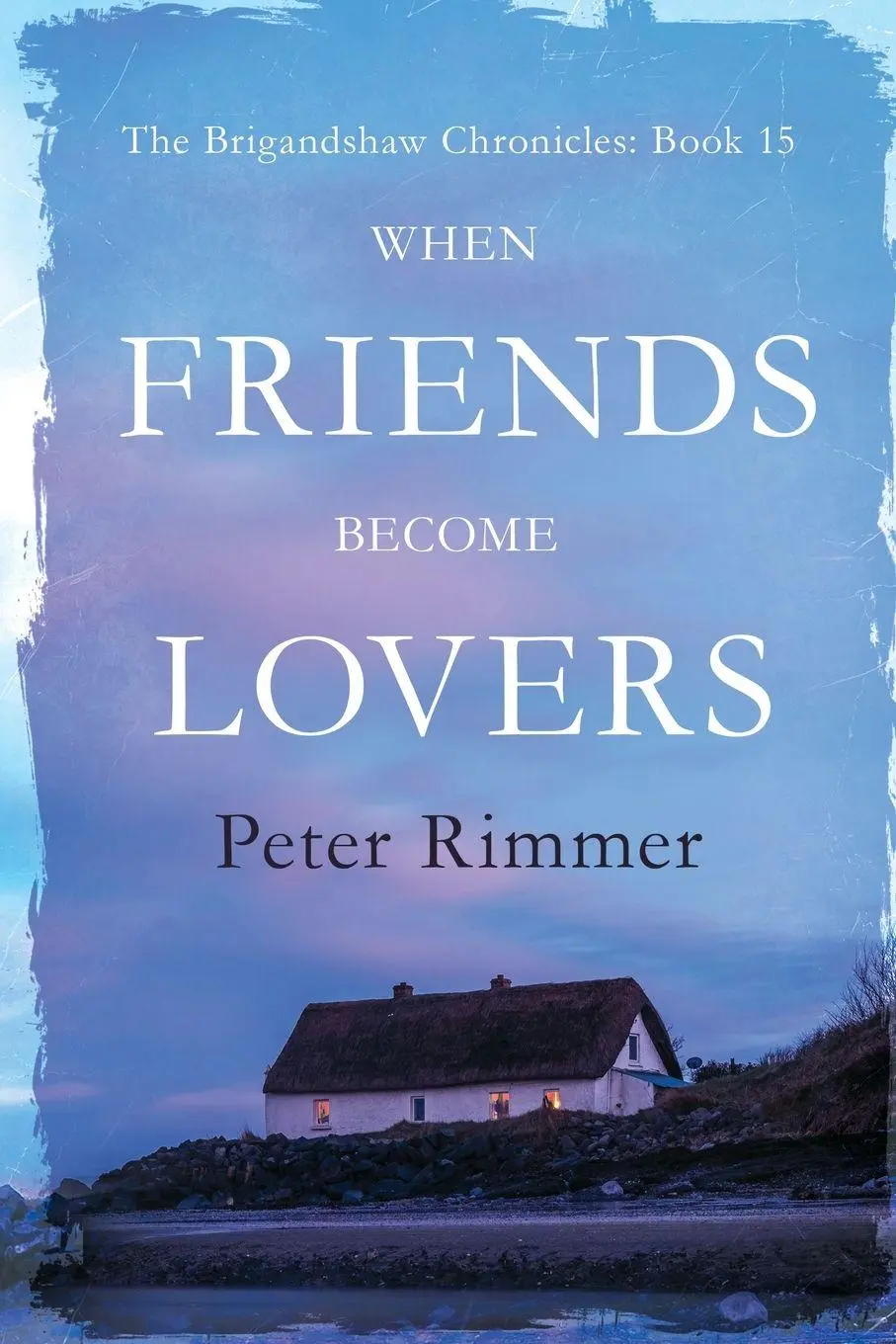 Cover: 9781739256500 | When Friends Become Lovers | Peter Rimmer | Taschenbuch | Englisch
