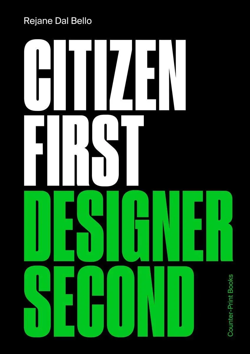 Cover: 9781838186500 | Citizen First, Designer Second | Rejane Dal Bello | Taschenbuch | 2021