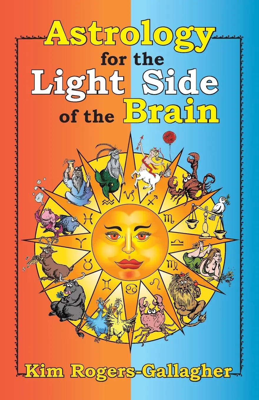 Cover: 9781934976500 | Astrology for the Light Side of the Brain | Kim Rogers-Gallagher