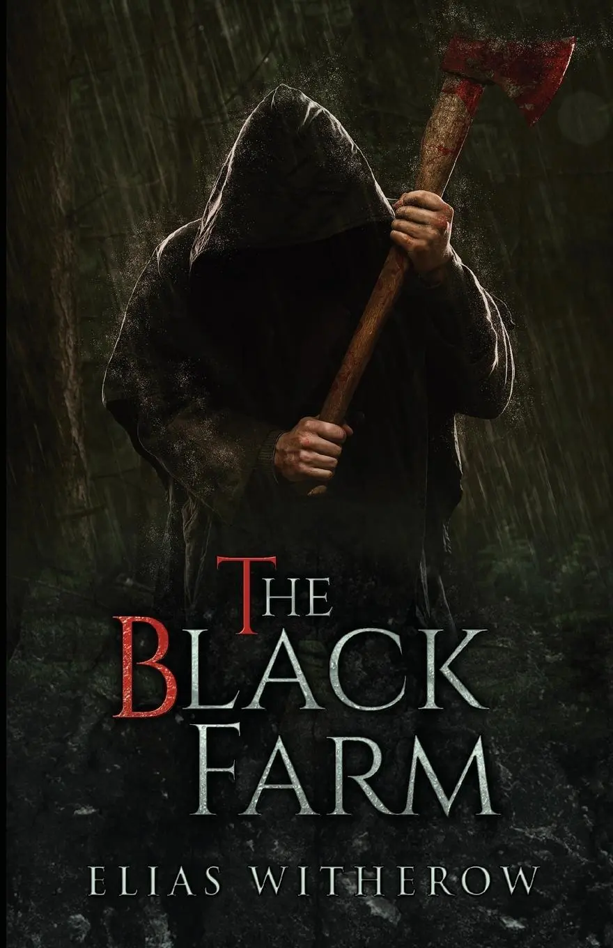 Cover: 9781945796500 | The Black Farm | Elias Witherow | Taschenbuch | Englisch | 2017