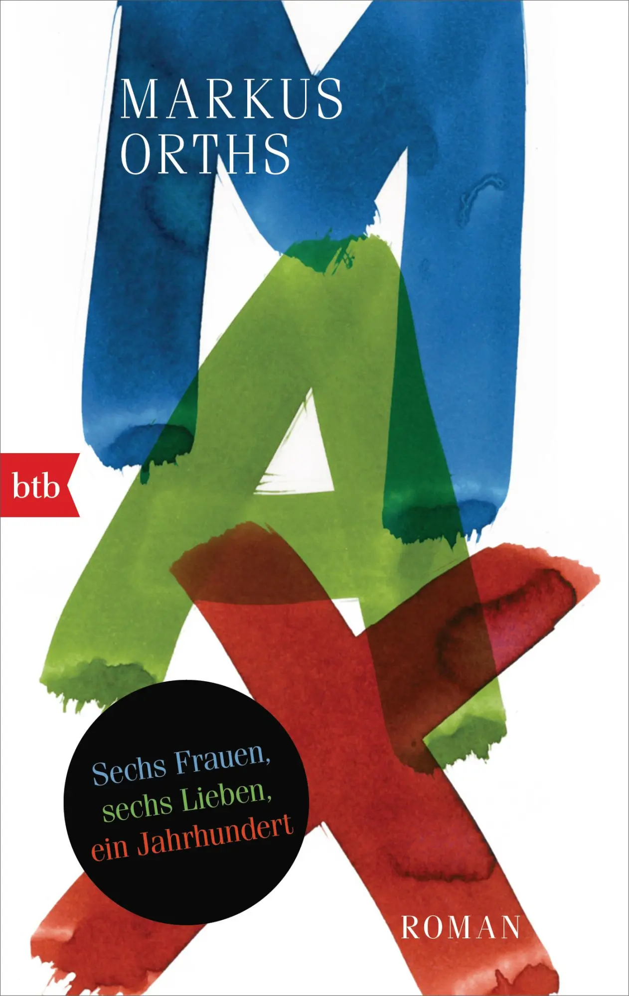 Cover: 9783442716500 | Max | Roman | Markus Orths | Taschenbuch | 576 S. | Deutsch | 2020