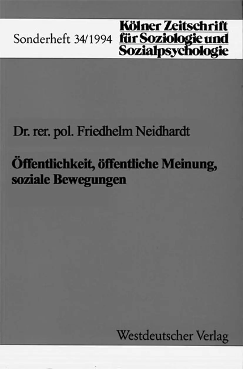 Cover: 9783531126500 | Öffentlichkeit, öffentliche Meinung, soziale Bewegungen | Neidhardt