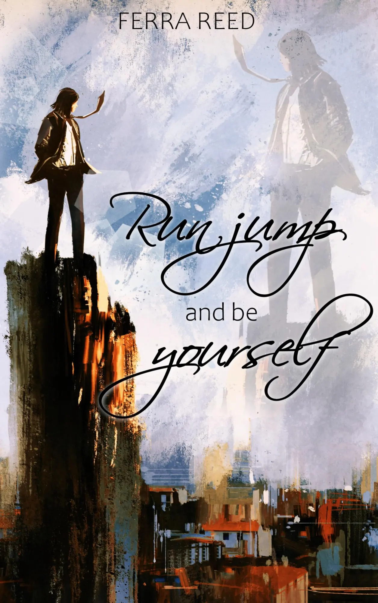 Cover: 9783756886500 | Run jump and be yourself | Ferra Reed | Taschenbuch | 172 S. | Deutsch
