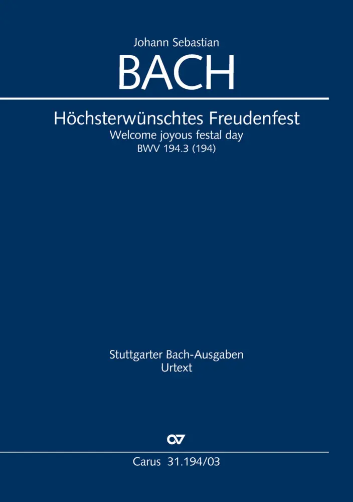 Cover: 9790007186500 | Höchsterwünschtes Freudenfest (Klavierauszug) | Johann Sebastian Bach
