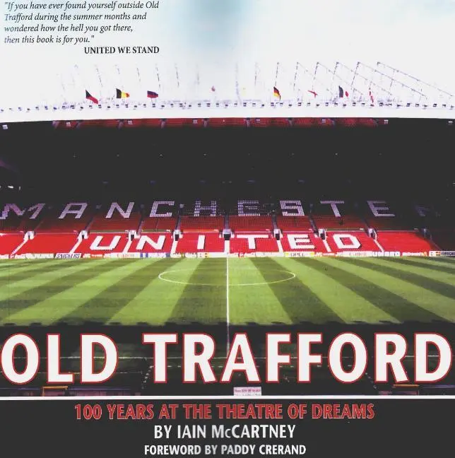 Cover: 9781901746600 | Old Trafford | 100 Years of the Theatre of Dreams: 2nd Edition | Buch