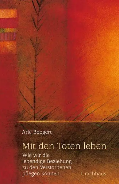 Cover: 9783825176600 | Mit den Toten leben | Arie Boogert | Taschenbuch | 140 S. | Deutsch