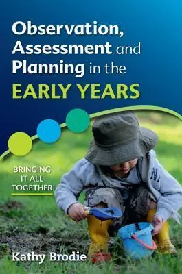 Cover: 9780335246700 | Observation, Assessment and Planning in the Early Years | Kathy Brodie