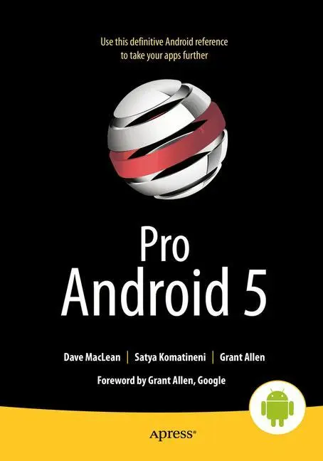 Pro Android 5 - Dave MacLean Satya Komatineni Grant Allen Kartoniert (TB)