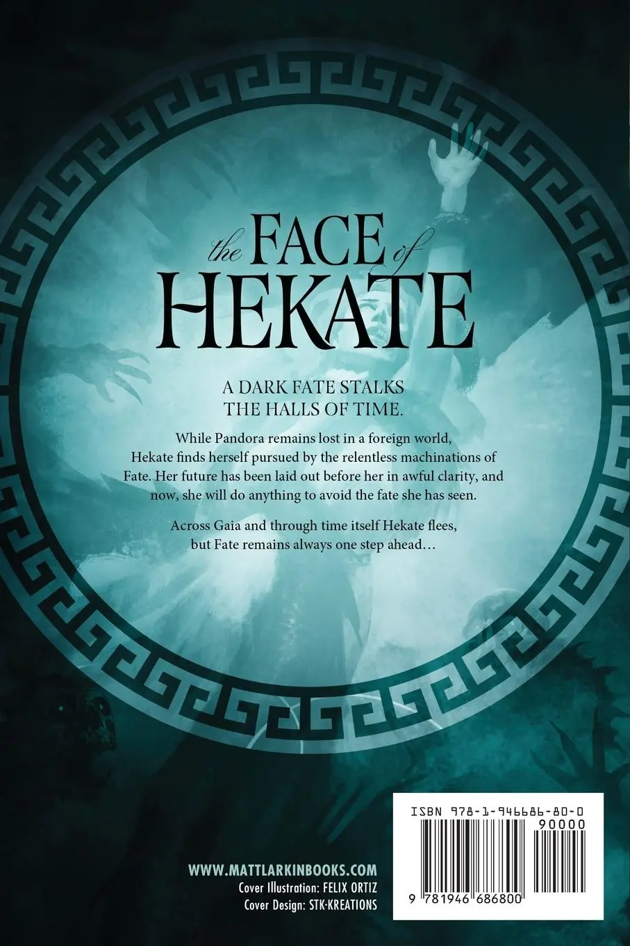 Rückseite: 9781946686800 | The Face of Hekate | Matt Larkin | Taschenbuch | Englisch | 2023