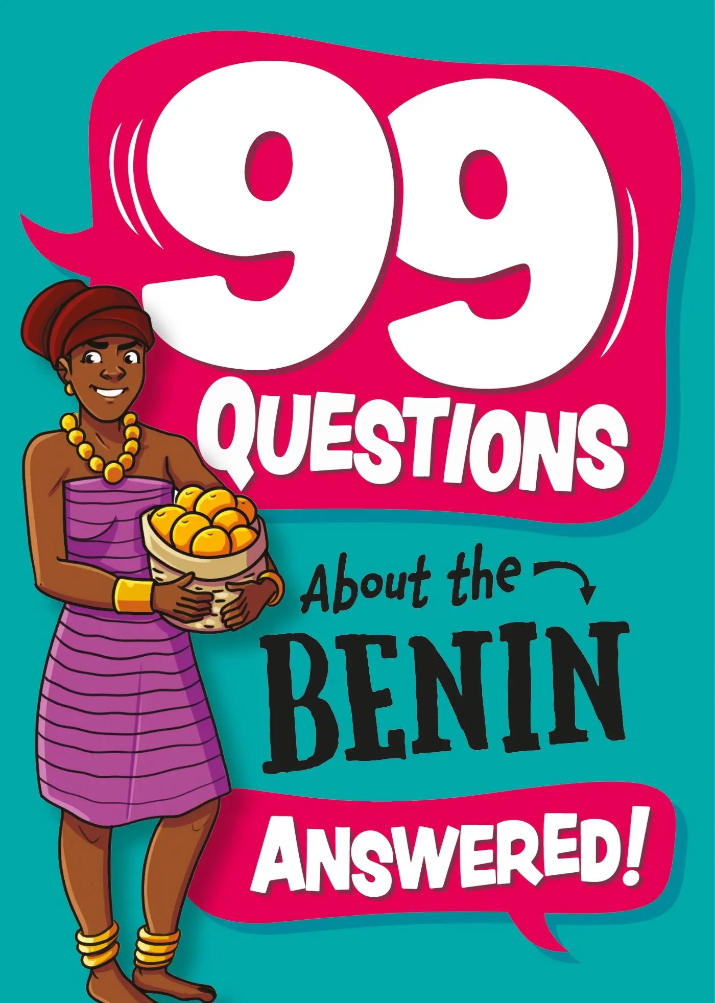 Cover: 9781445186900 | 99 Questions About: The Benin | Annabel Savery | Buch | Gebunden