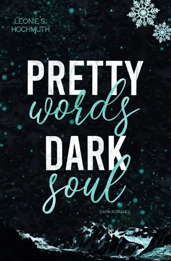 Cover: 9783565536900 | Pretty Words Dark Soul | Leonie S. Hochmuth | Taschenbuch | 444 S.