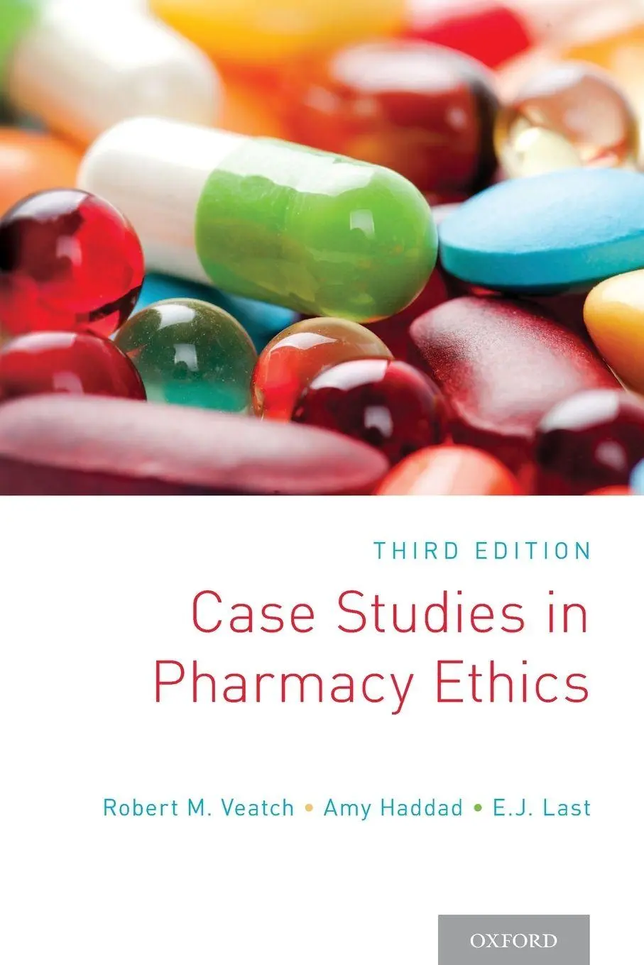 Cover: 9780190277000 | Case Studies in Pharmacy Ethics | Third Edition | Veatch | Taschenbuch