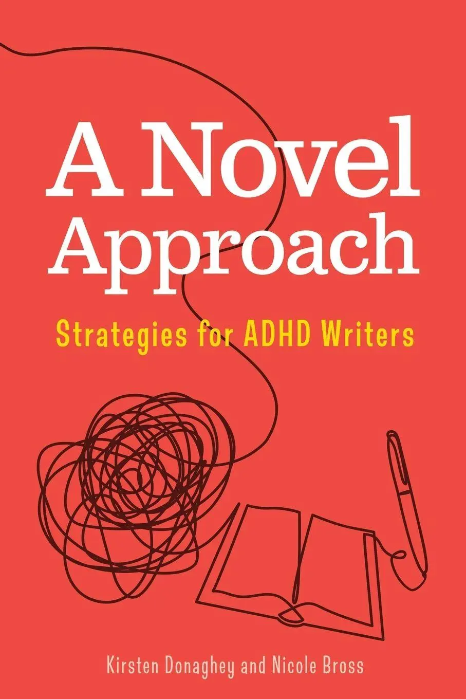 Cover: 9781069497000 | A Novel Approach | Strategies for ADHD Writers | Nicole Bross (u. a.)
