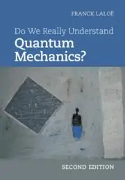 Cover: 9781108477000 | Do We Really Understand Quantum Mechanics? | Franck Laloë | Buch