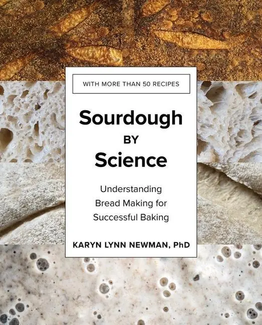 Cover: 9781682687000 | Sourdough by Science | Karyn Lynn Newman | Buch | Gebunden | Englisch