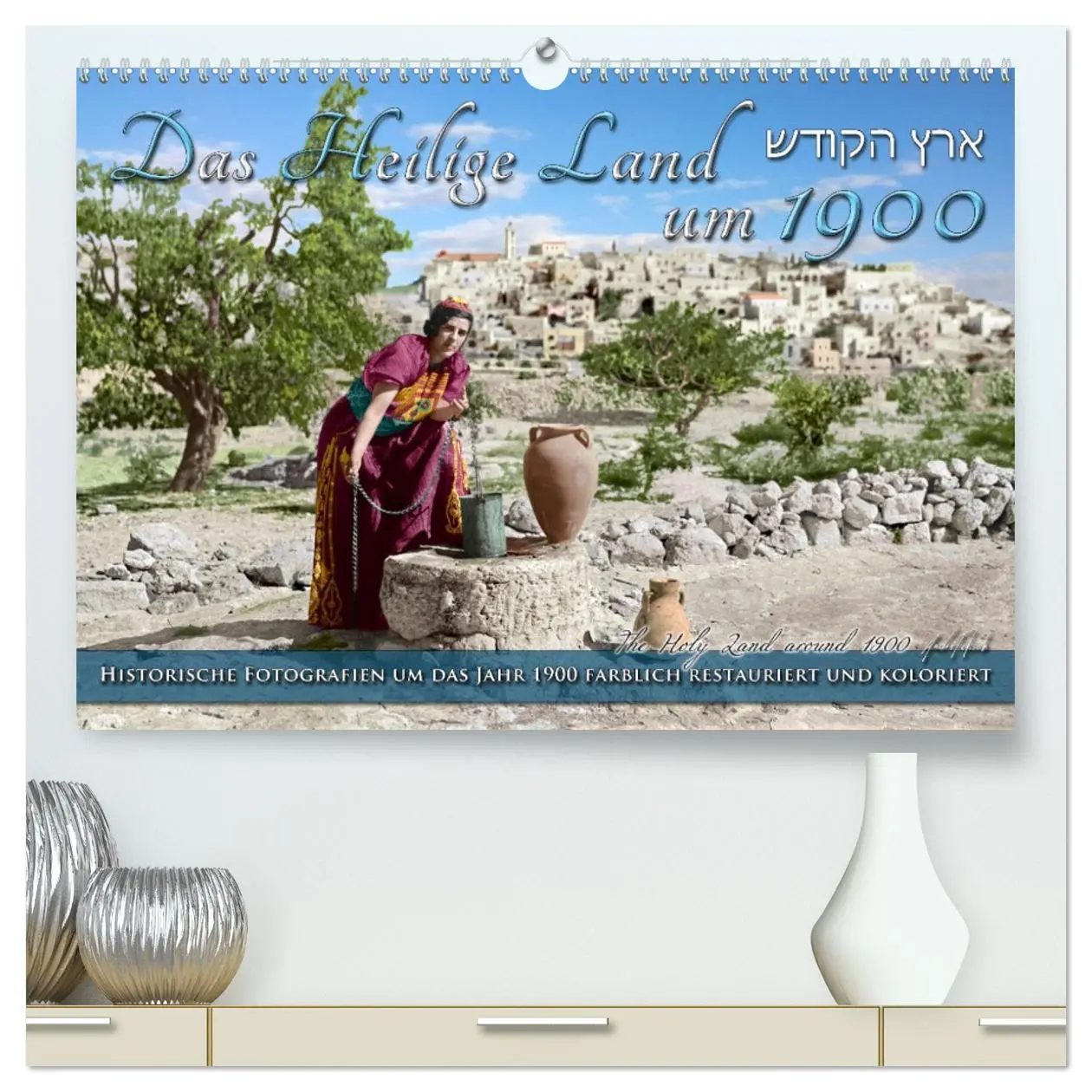 Cover: 9783457447000 | Das Heilige Land um 1900 - Fotos neu restauriert und koloriert...