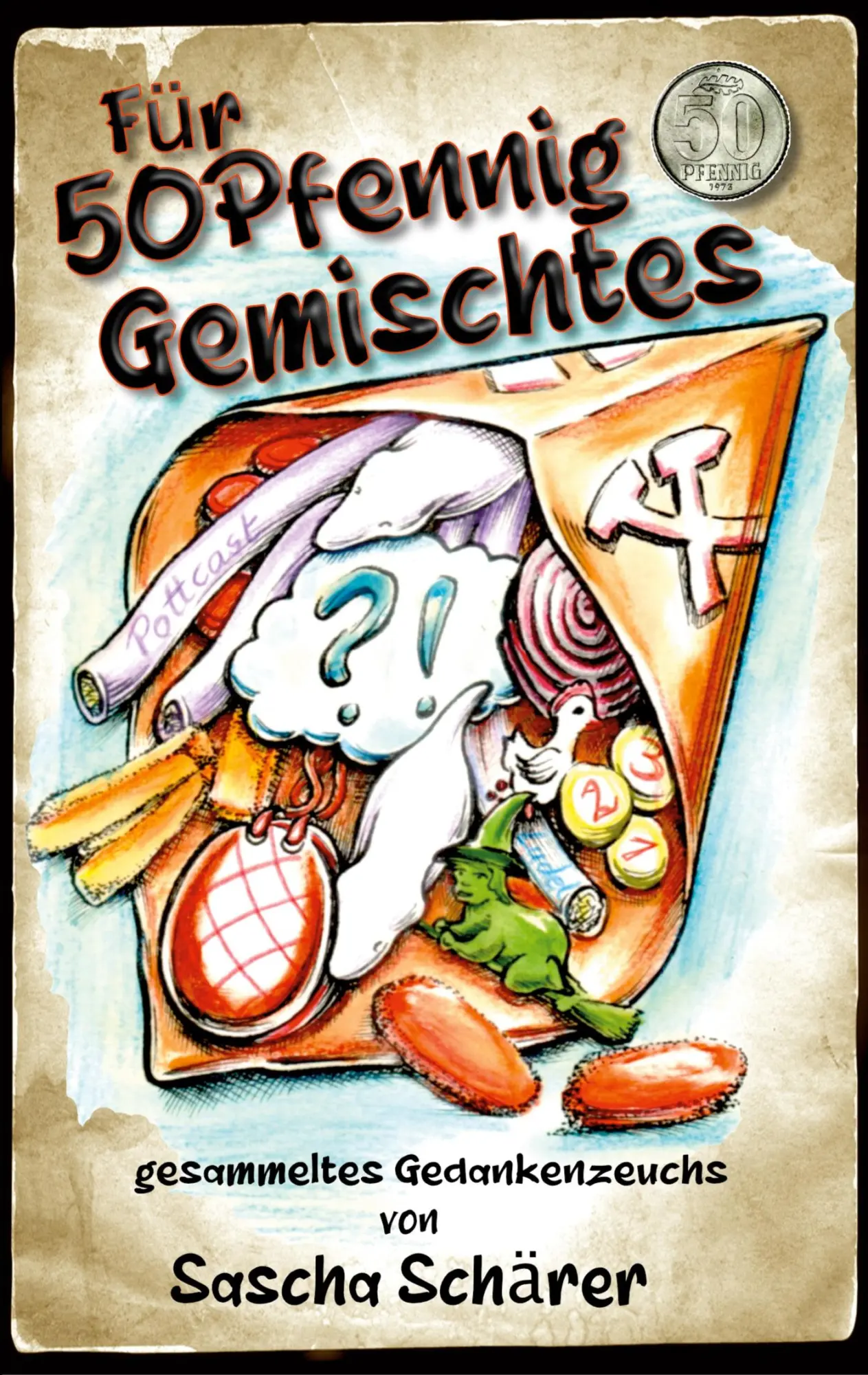 Cover: 9783819267000 | Für 50 Pf Gemischtes | Sascha Schärer | Taschenbuch | 192 S. | Deutsch