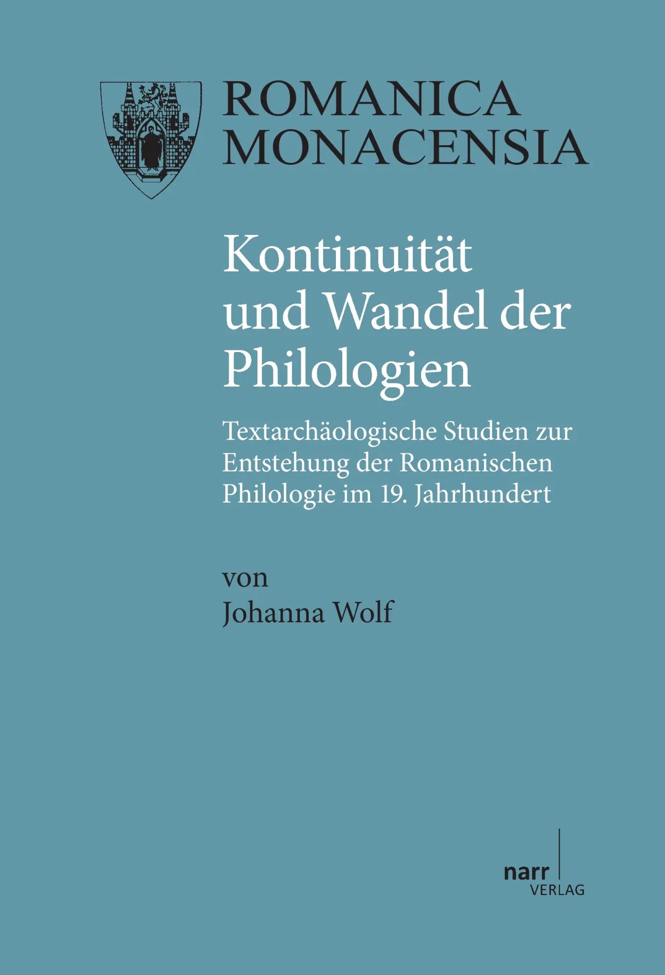 Cover: 9783823367000 | Kontinuität und Wandel der Philologien | Johanna Wolf | Taschenbuch