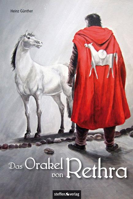 Cover: 9783942477000 | Das Orakel von Rethra | Dana, die Tochter des Priesters | Günther