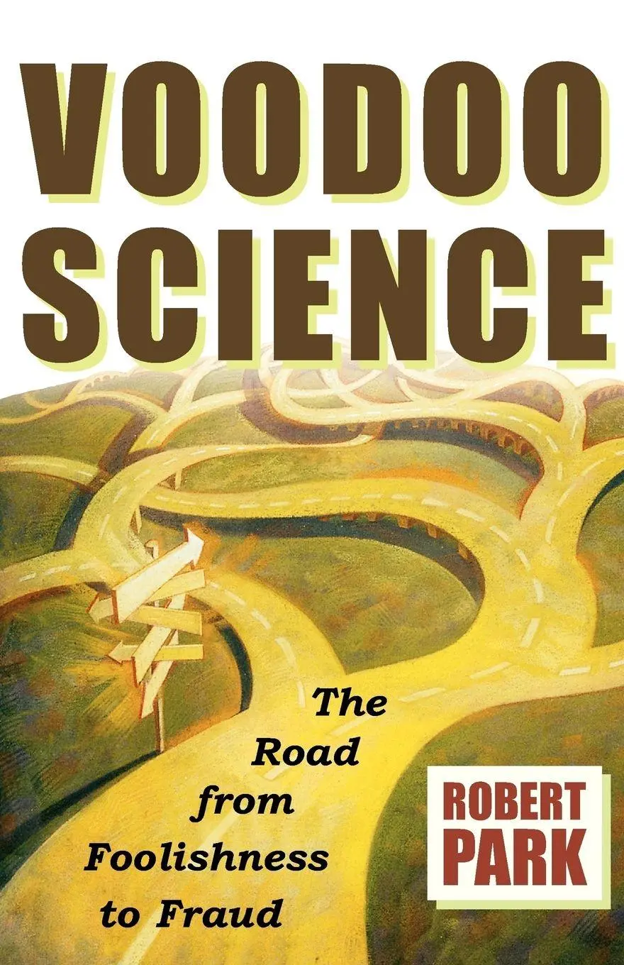 Cover: 9780195147100 | Voodoo Science | The Road from Foolishness to Fraud | Robert L. Park