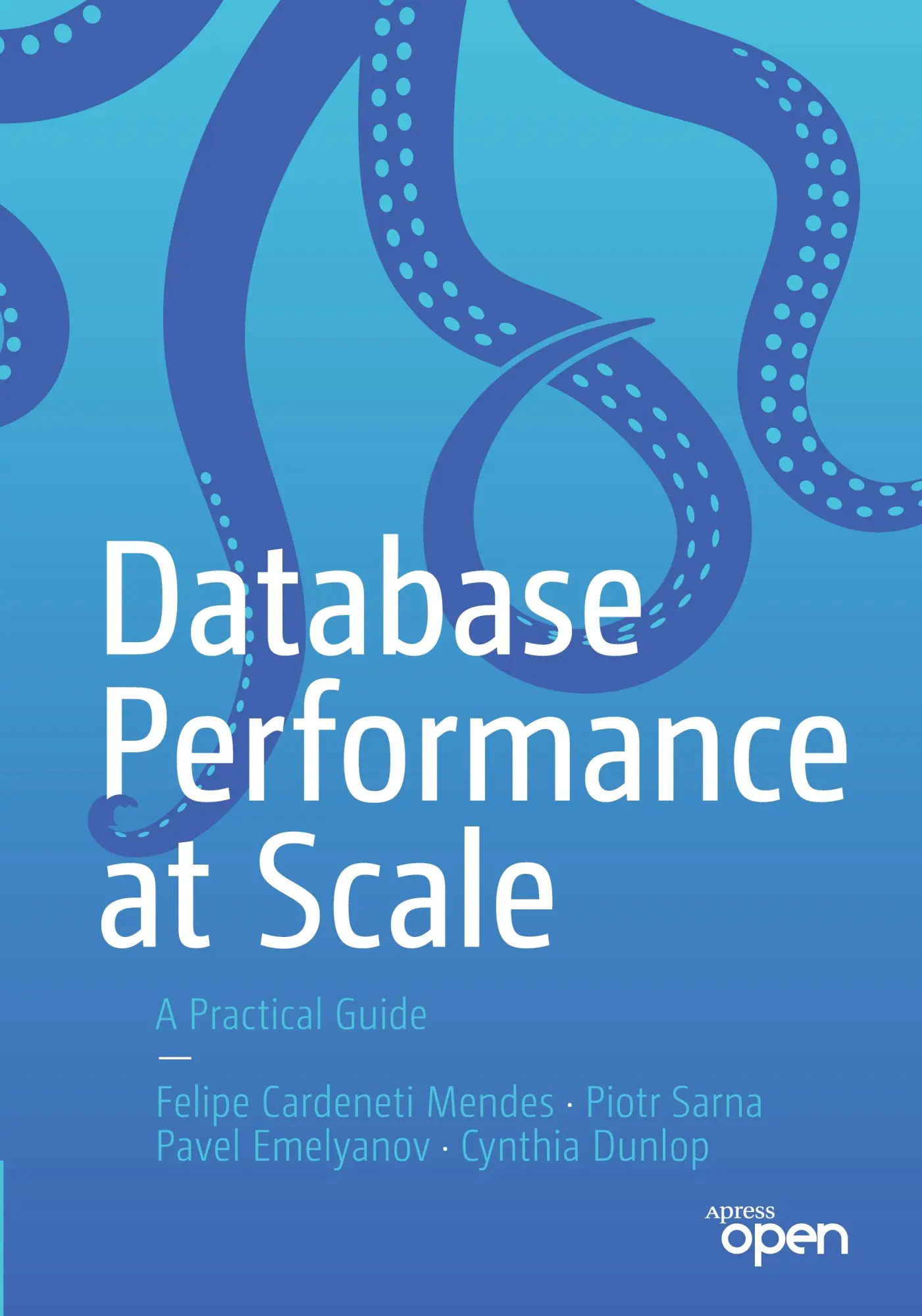 Cover: 9781484297100 | Database Performance at Scale | A Practical Guide | Mendes (u. a.)