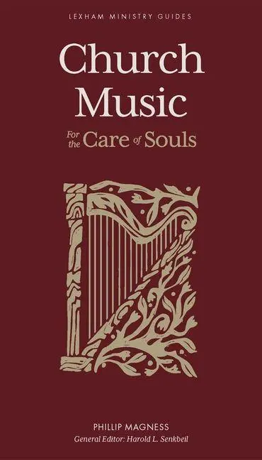 Cover: 9781683597100 | Church Music | For the Care of Souls | Phillip Magness | Buch | 2024