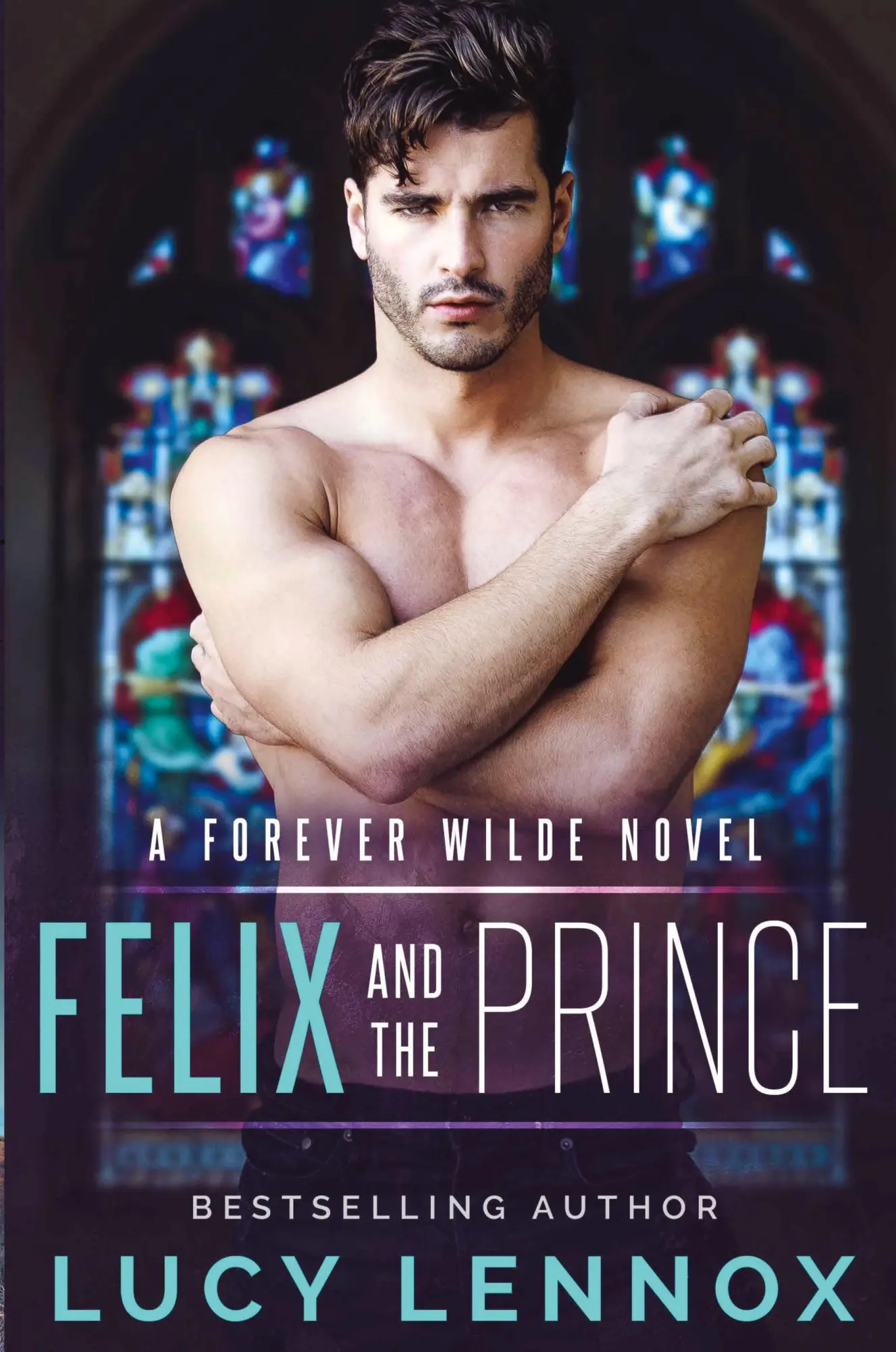 Cover: 9781954857100 | Felix and the Prince | A Forever Wilde Novel | Lucy Lennox | Buch